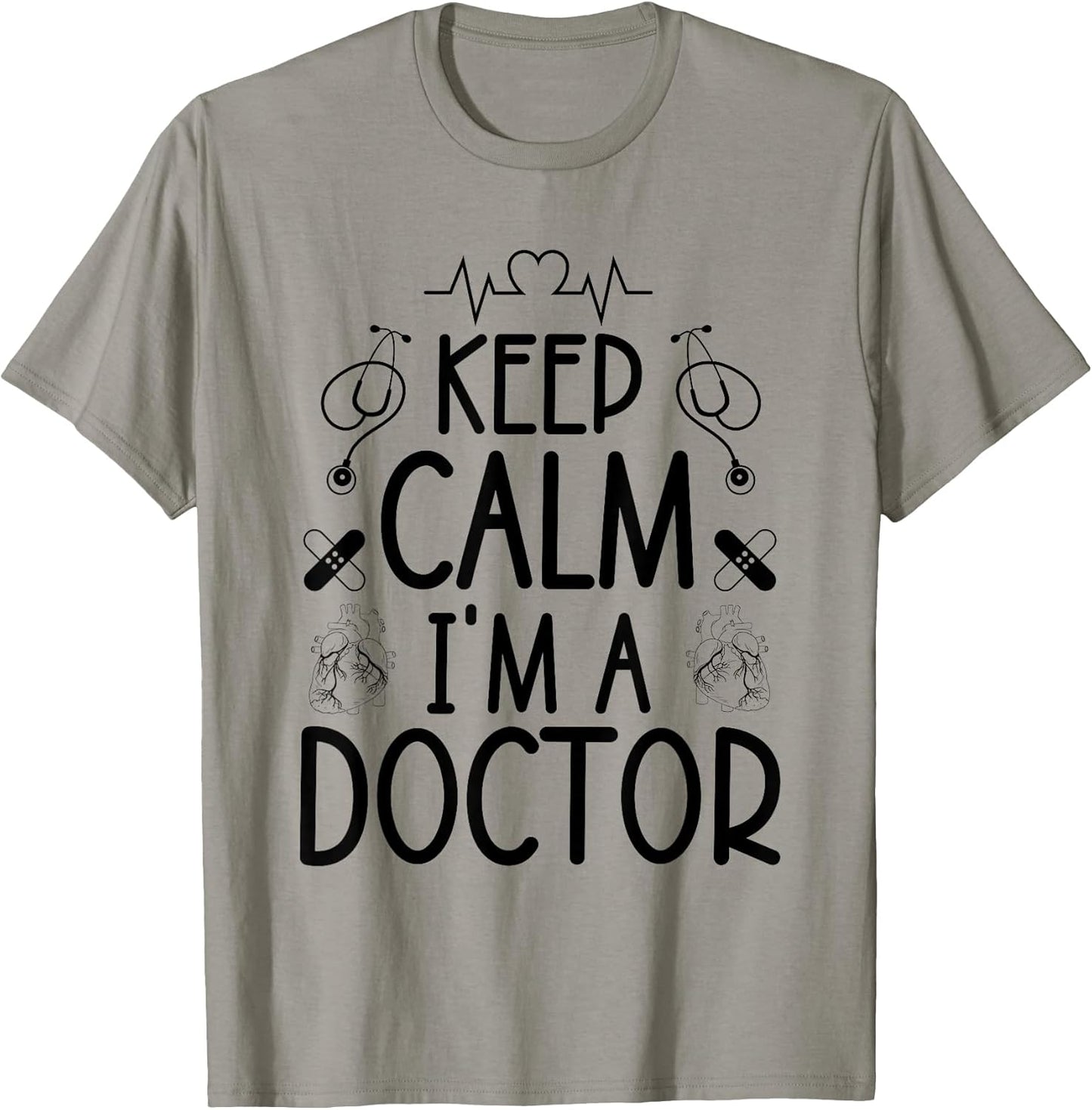 Keep Calm I'm A Doctor Healthcare Squad Costume