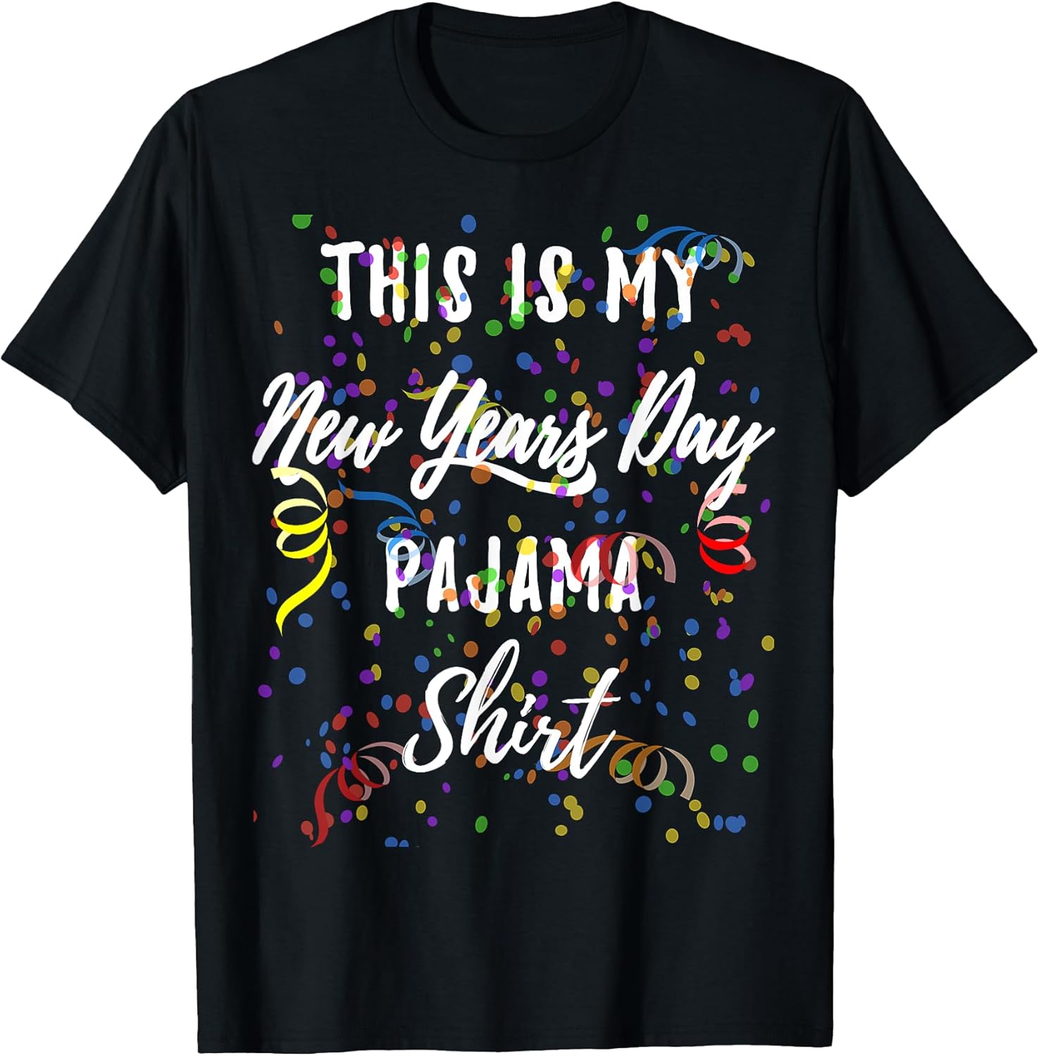 Happy New Year 2022 Shirt Pajama