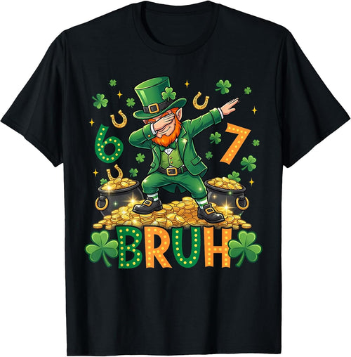 67 Bruh St Patricks Day