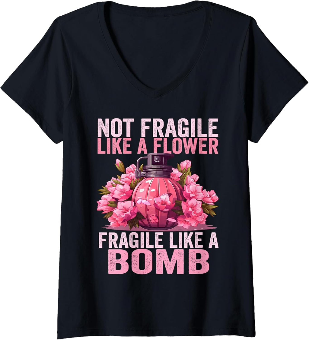 Not Fragile Like A Flower Fragile Like A Bomb Tee