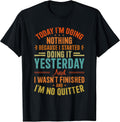 Today I'm Doing Nothing Designs