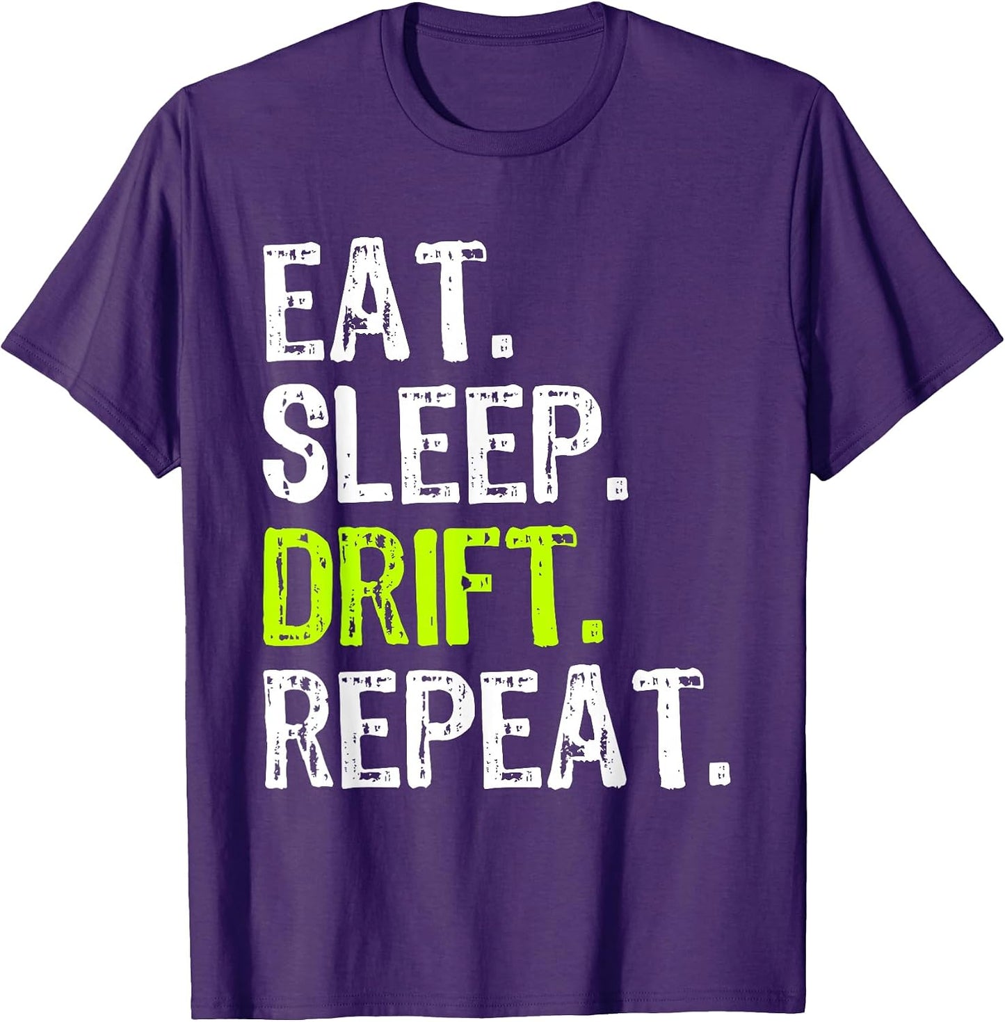 Eat Sleep Drift Repeat Clothing