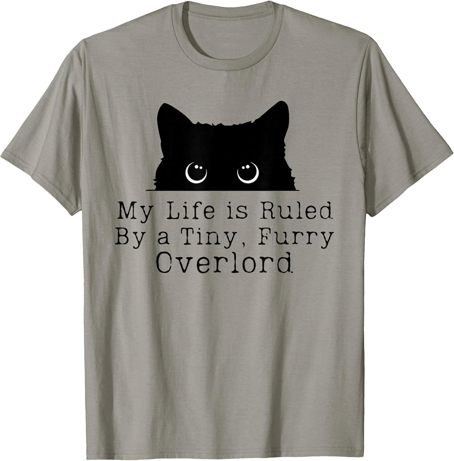 My Life is Ruled by a Tiny Furry Overlord Cat