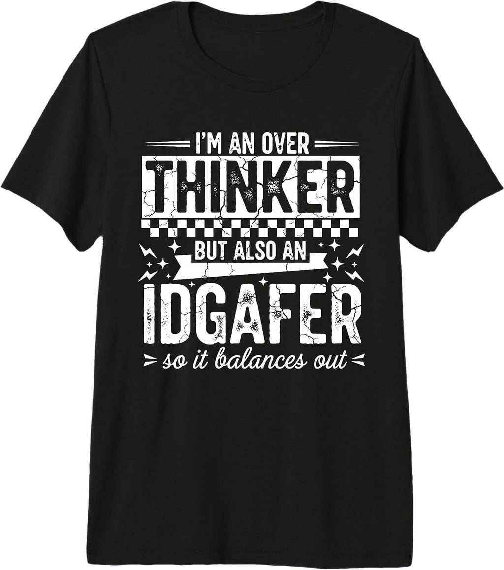 Overthinker Humor Sarcastic Quote Designs