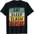 Retro Video Gaming Game Gamer Funny - Eat Sleep Clash Repeat T-Shirt