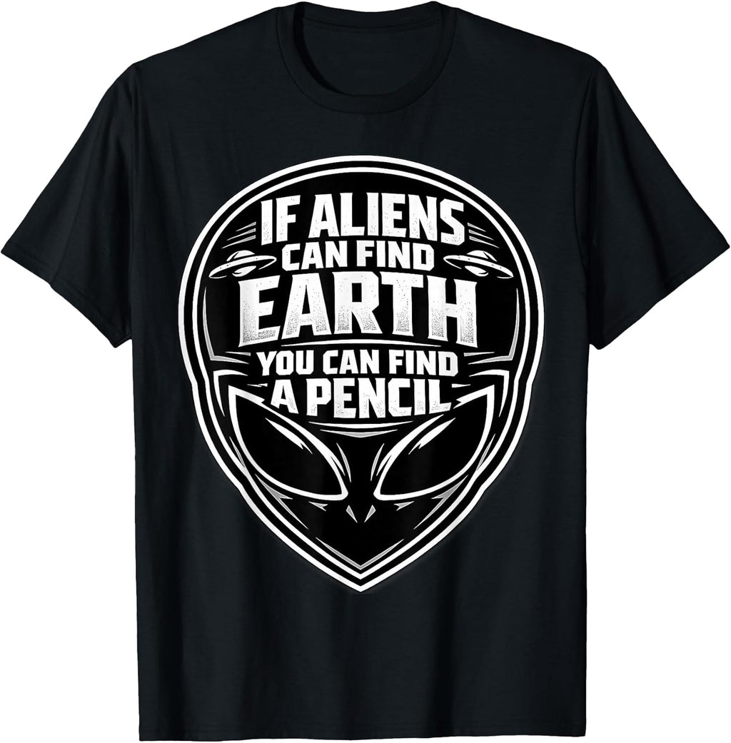 If Aliens Can Find Earth Man Teacher Merch