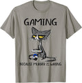 Gaming Because Murder Is Wrong Funny By Merch