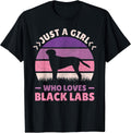 Just A Girl Who Love Black Labs Dog Lover Labrador Retriever T-Shirt