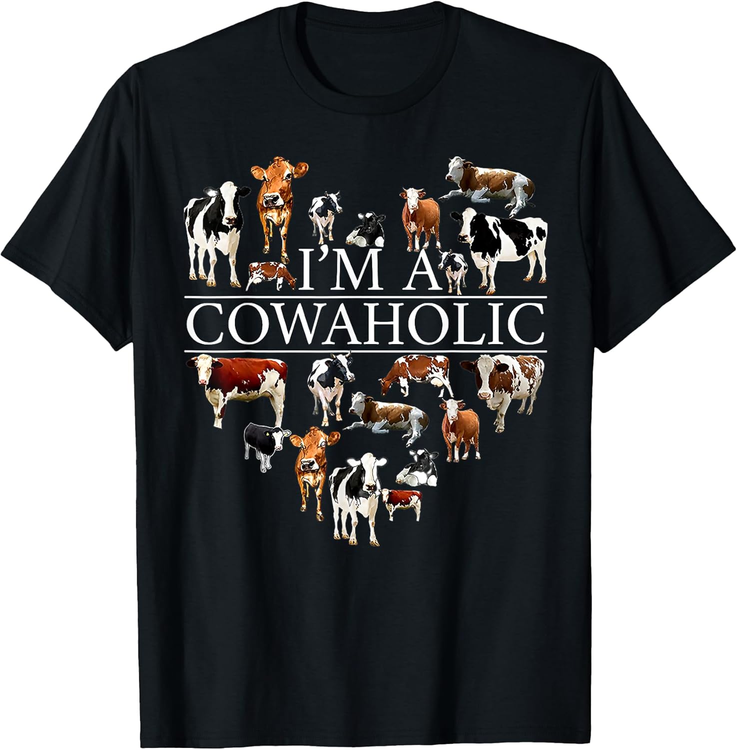 Funny I'm A Cowaholic Tee Shirt