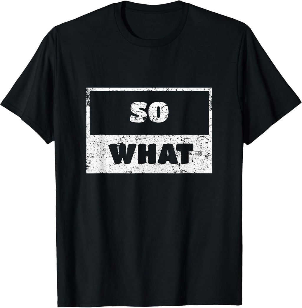 Why Not Tee Shirt