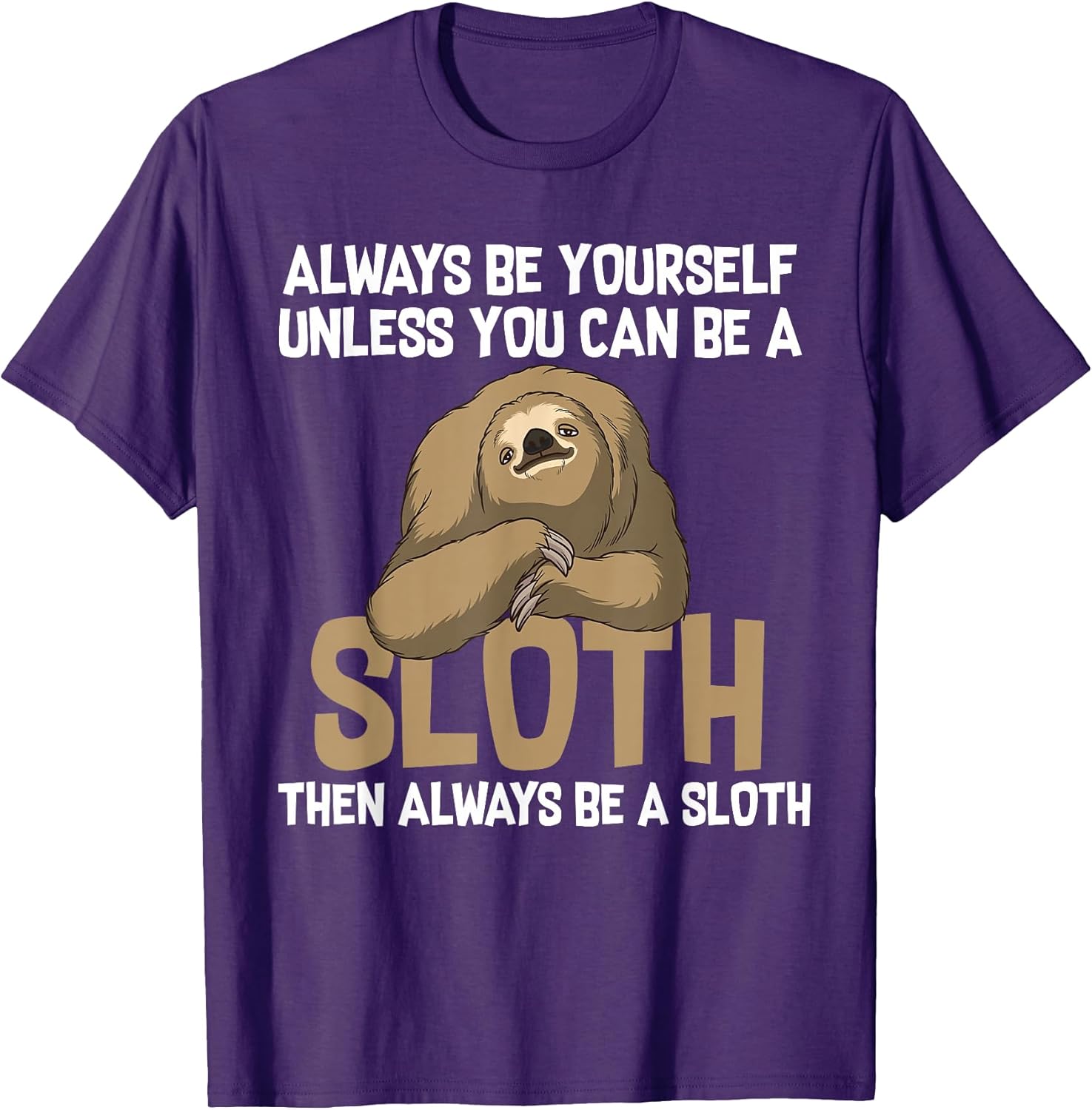 Cute Sluggish Lazy Animal Pun Humor Quote Designs
