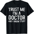 Trust Me I'm A Doctor Shirts