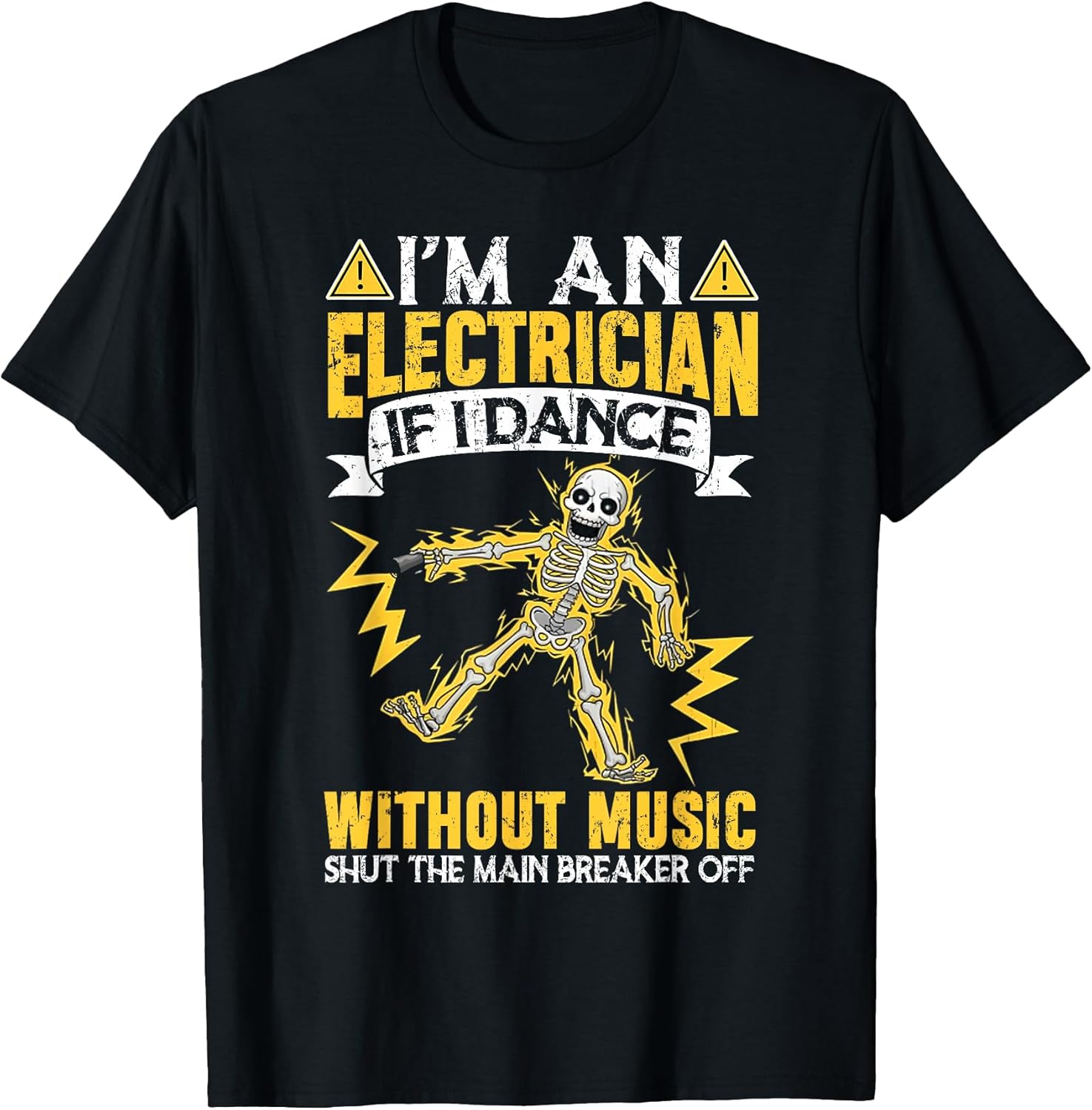 Hilarious Skeleton Electrician Work Humor Tees