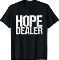 Motivational Hope Dealer