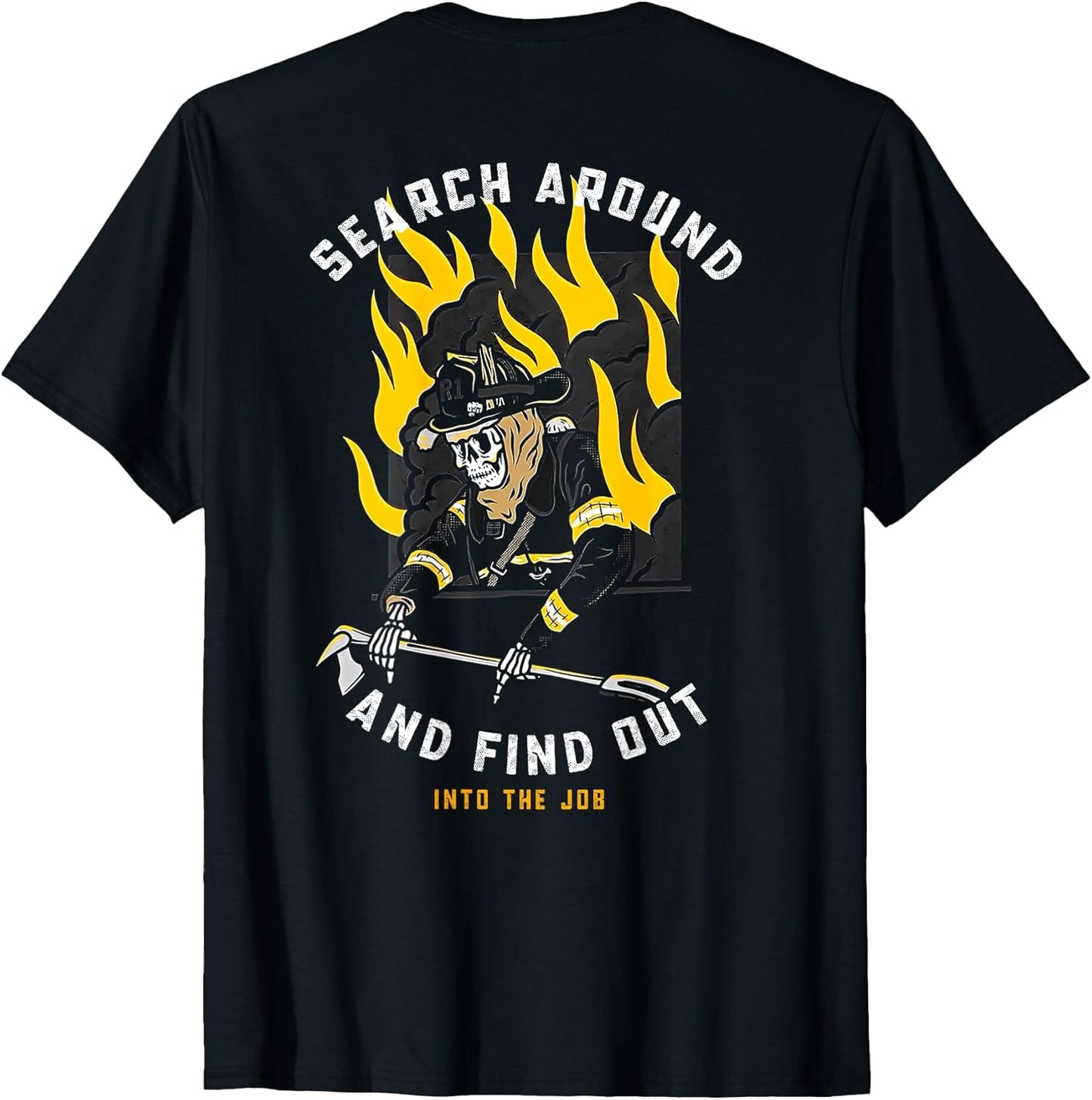 Search Around And Find Out Firefighter Tee Shirt
