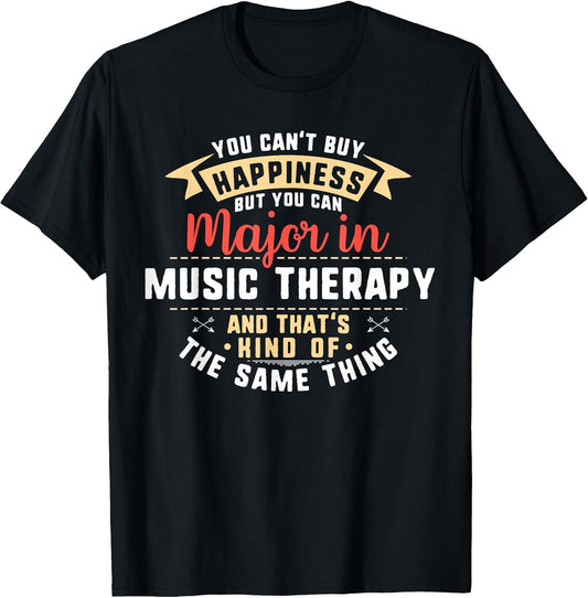 Funny Music Therapy Major Student Shirt