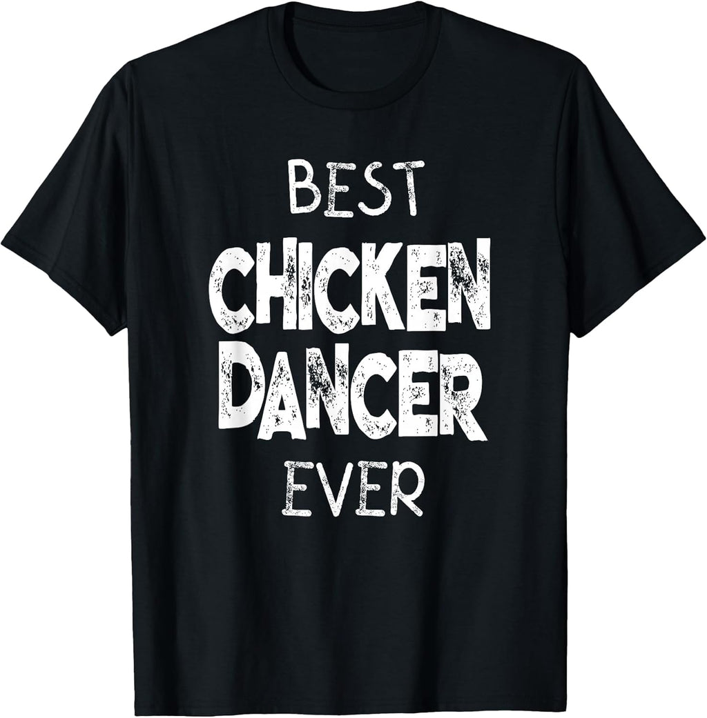 Dance Like A Chicken TShirts