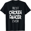 Dance Like A Chicken TShirts