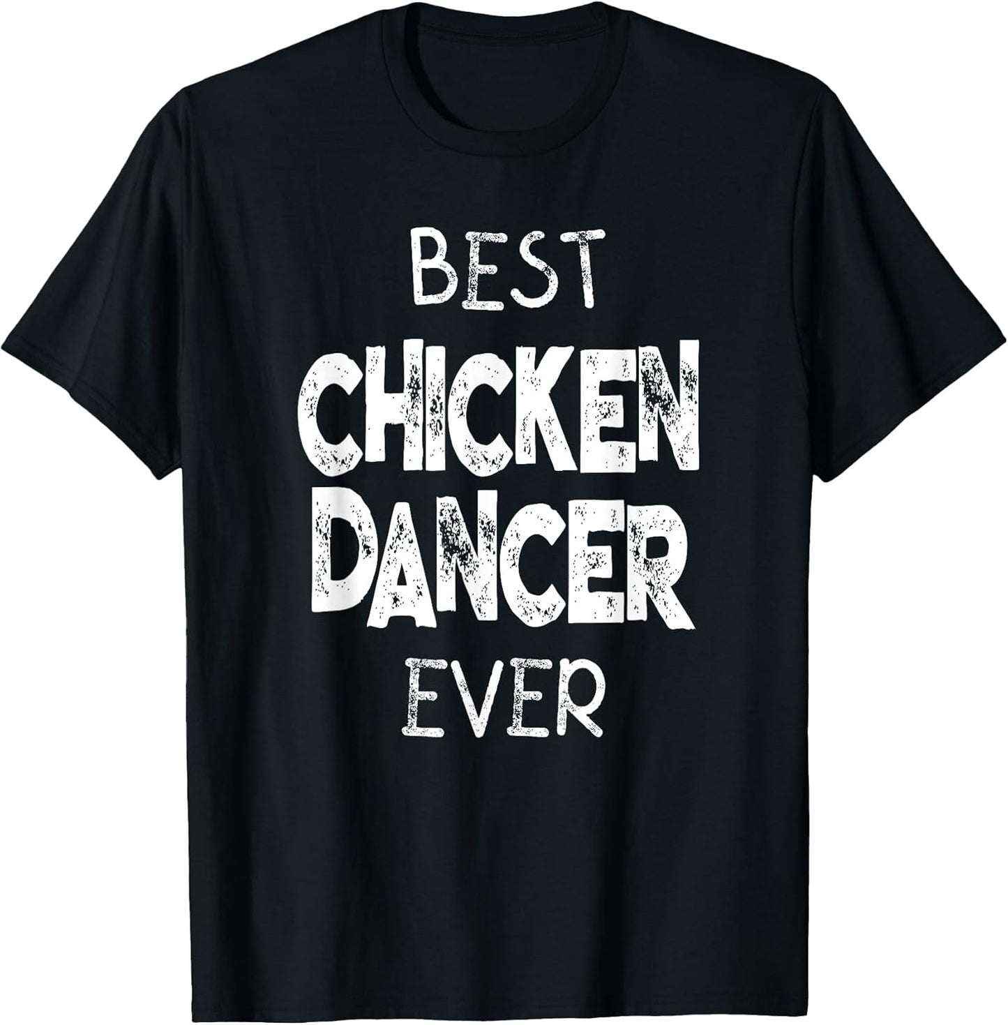 Dance Like A Chicken TShirts