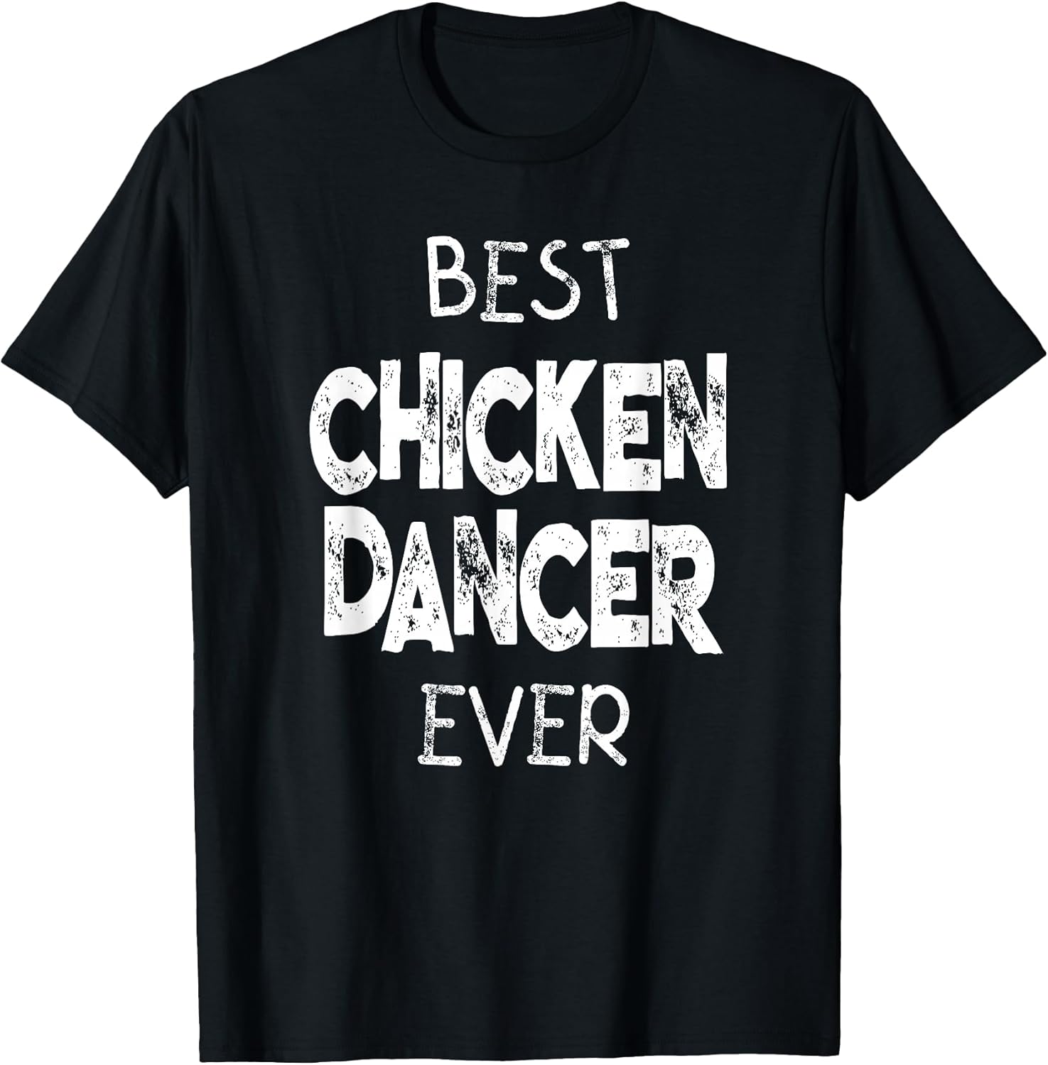 Dance Like A Chicken TShirts