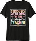 Favorite Teacher Appreciation Gifts & Tees Funny