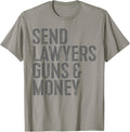 Funny Send Lawyers Guns Money Gifts And Shirts