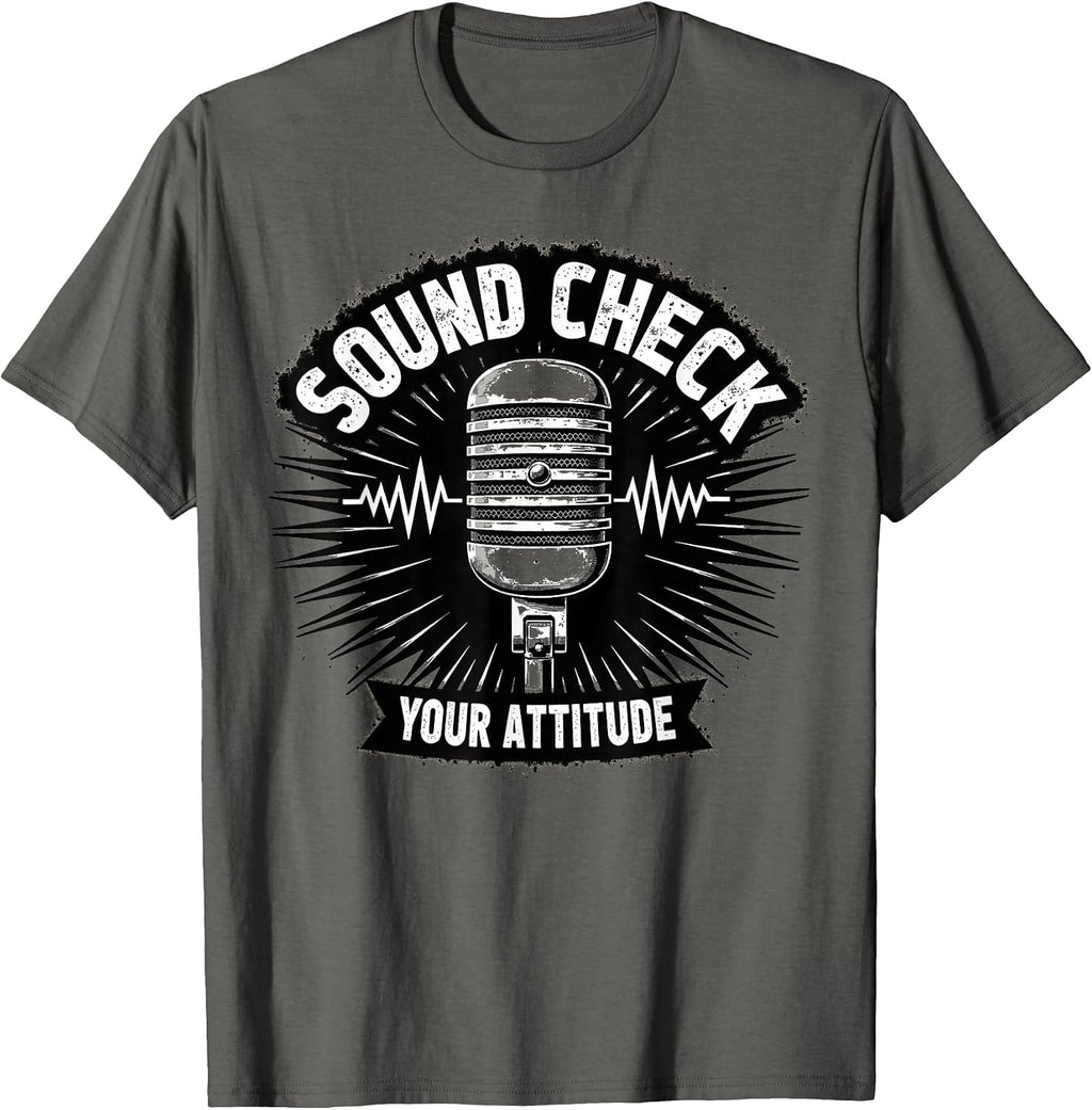Sound Check Your Attitude Band Music Design T-Shirt