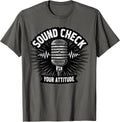 Sound Check Your Attitude Band Music Design T-Shirt