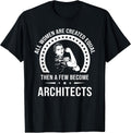Funny Architect Shirts & Gifts