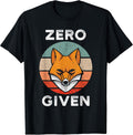 Zero Fox Given