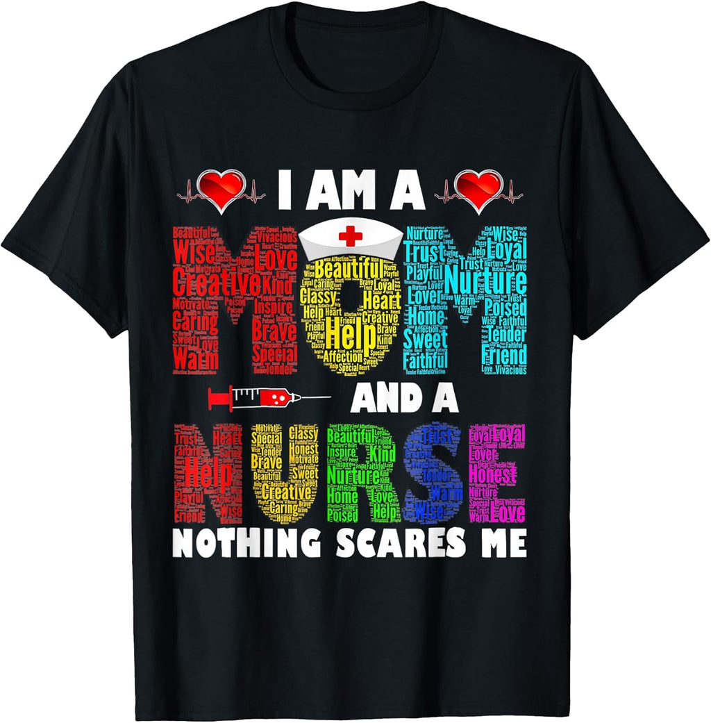 I'm A Mom And A Nurse Nothing Scares Me