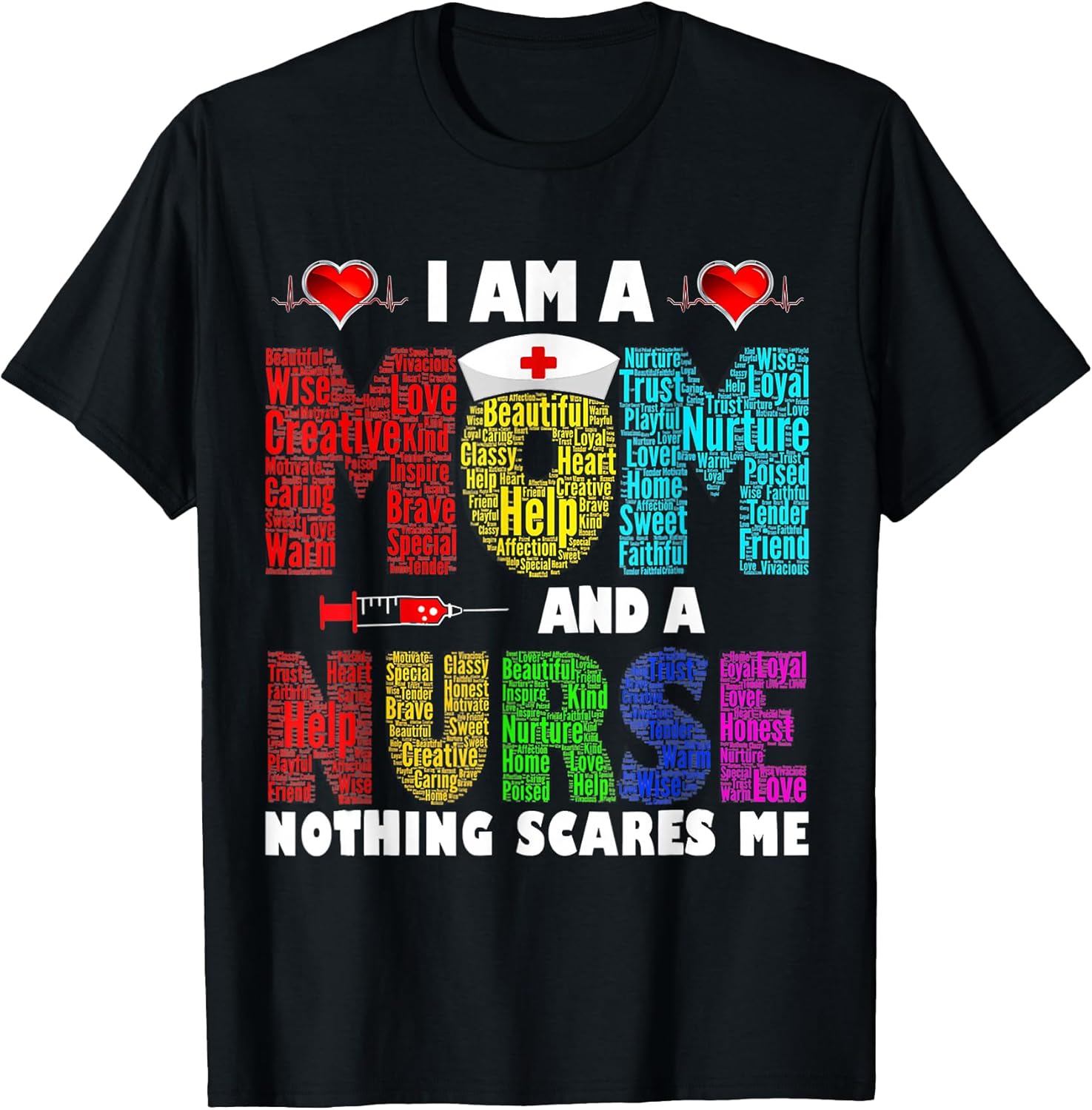I'm A Mom And A Nurse Nothing Scares Me