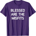 Blessed Are The Misfits, Gag Gifts