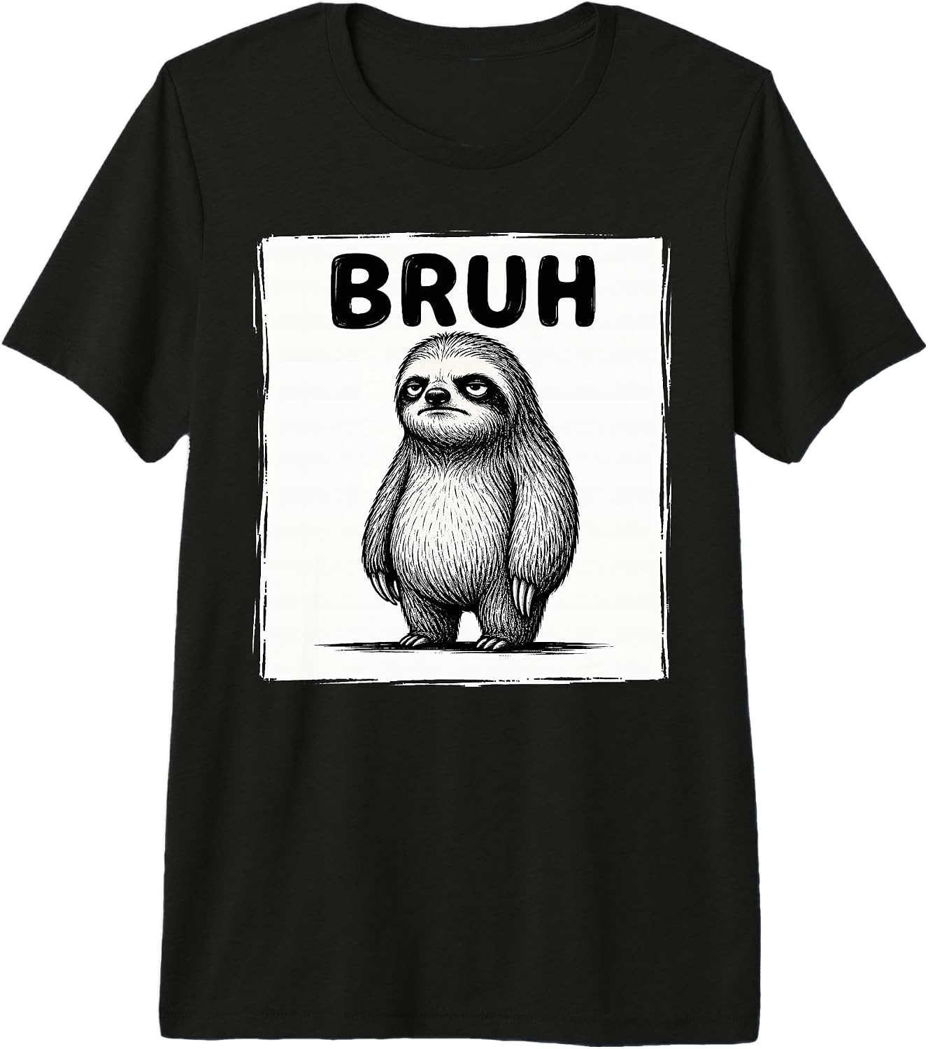 Bruh Sloth Funny Ironic Saying Humor Graphic