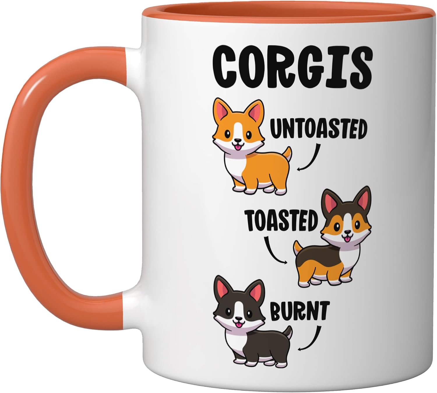 Corgi Shirt Funny Dog Lovers Gift Untoasted Toasted Burnt Ceramic Mug, Orange/White