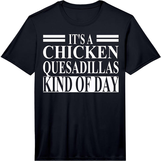 Cool Chicken Quesadilla Humor Quote Merch