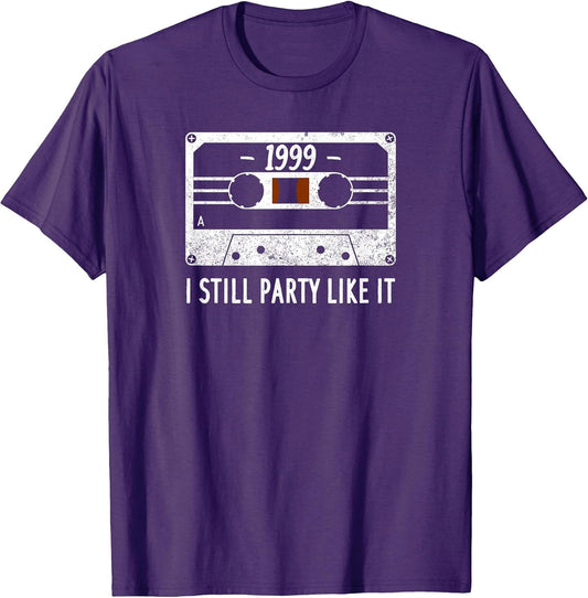 1999 I Still Party Like It Retro Tape Cassette 90s