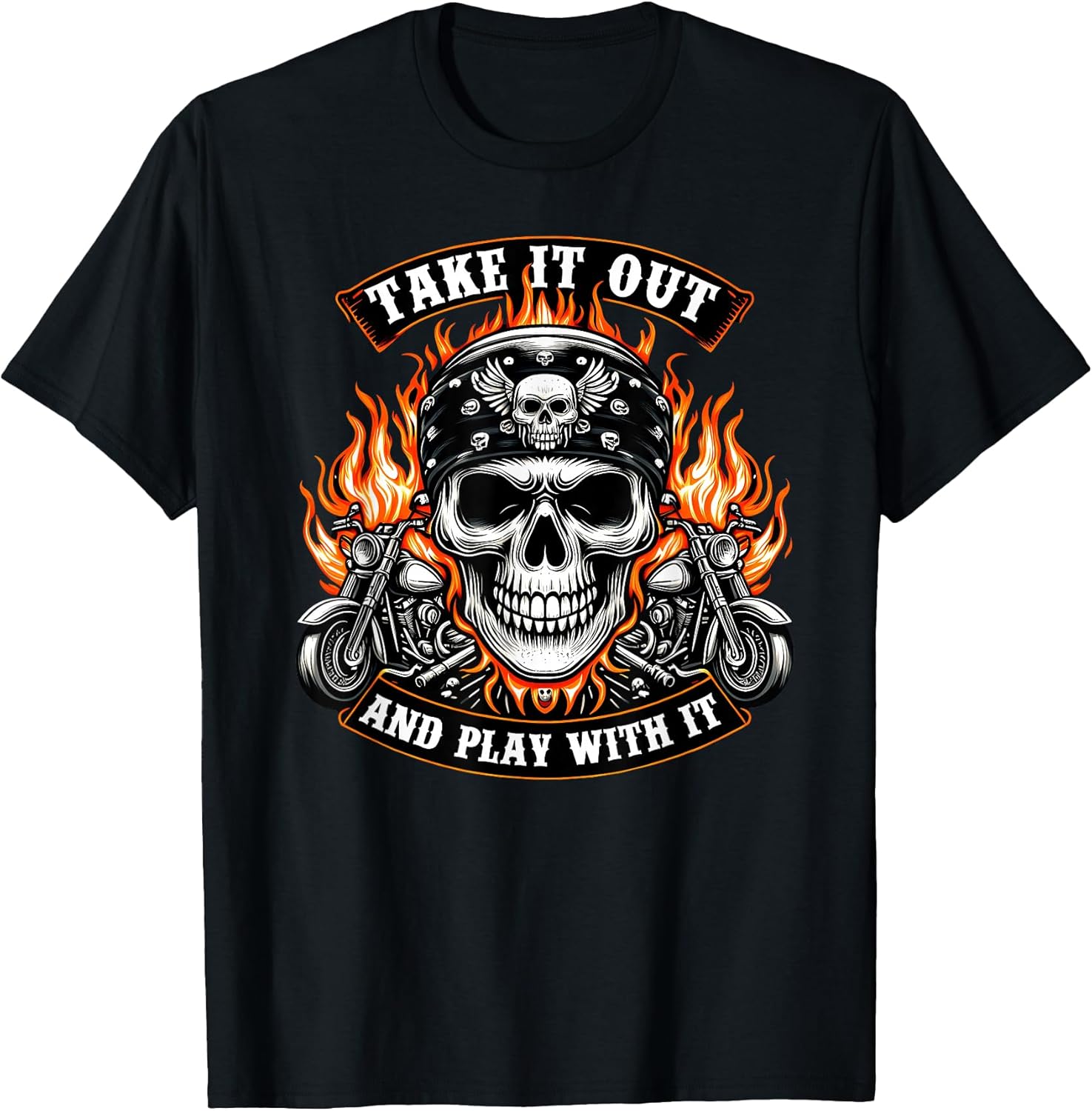 Funny Take it Out Play with it Skeleton Biker Motorcycle T-Shirt