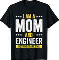 Funny Mom And Engineer Birthday Gifts