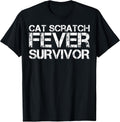 Cat Scratch Fever Survivor Apparel