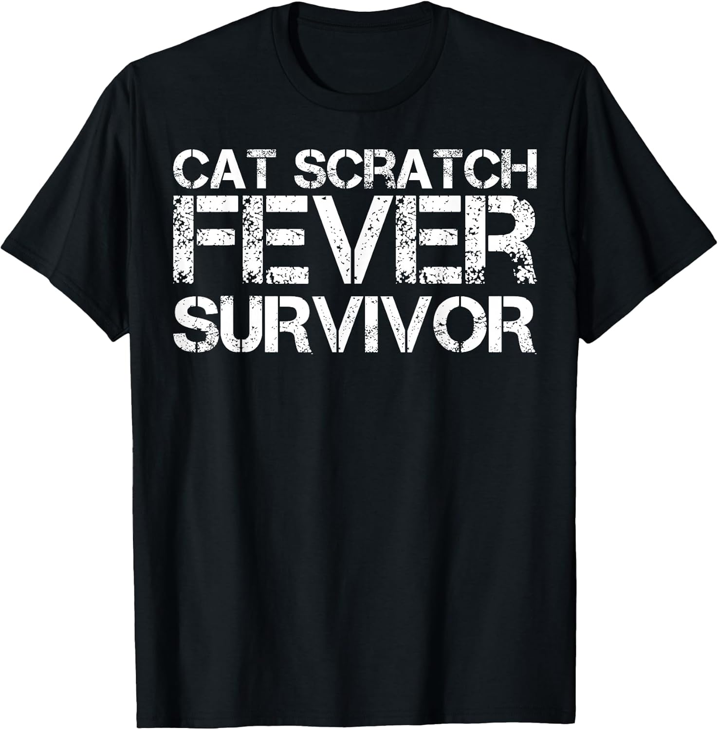 Cat Scratch Fever Survivor Apparel