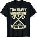 Tomahawk Chop Is My Death Blow Sarcastic Funny