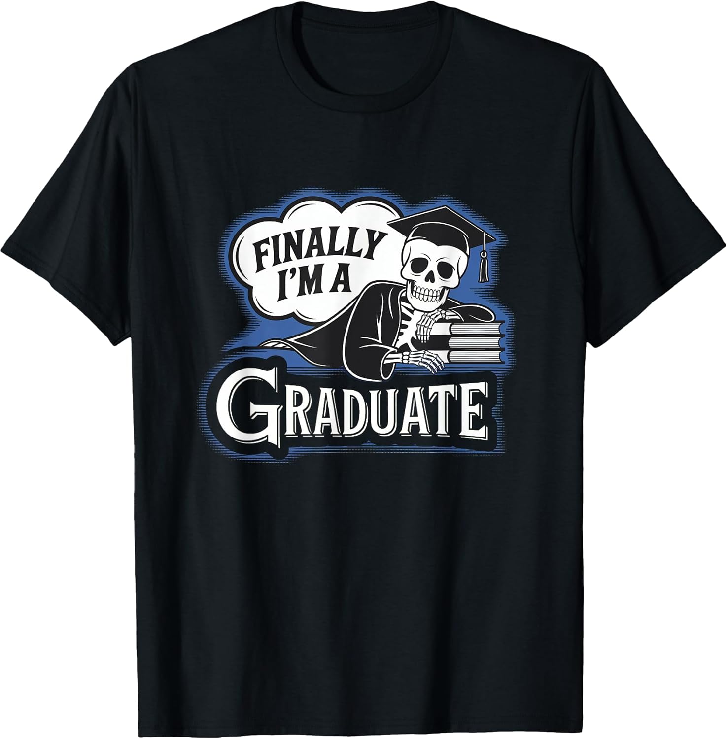 Funny Graduation Skeleton Graduate Merch