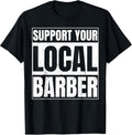 Support Your Local Barber Gift