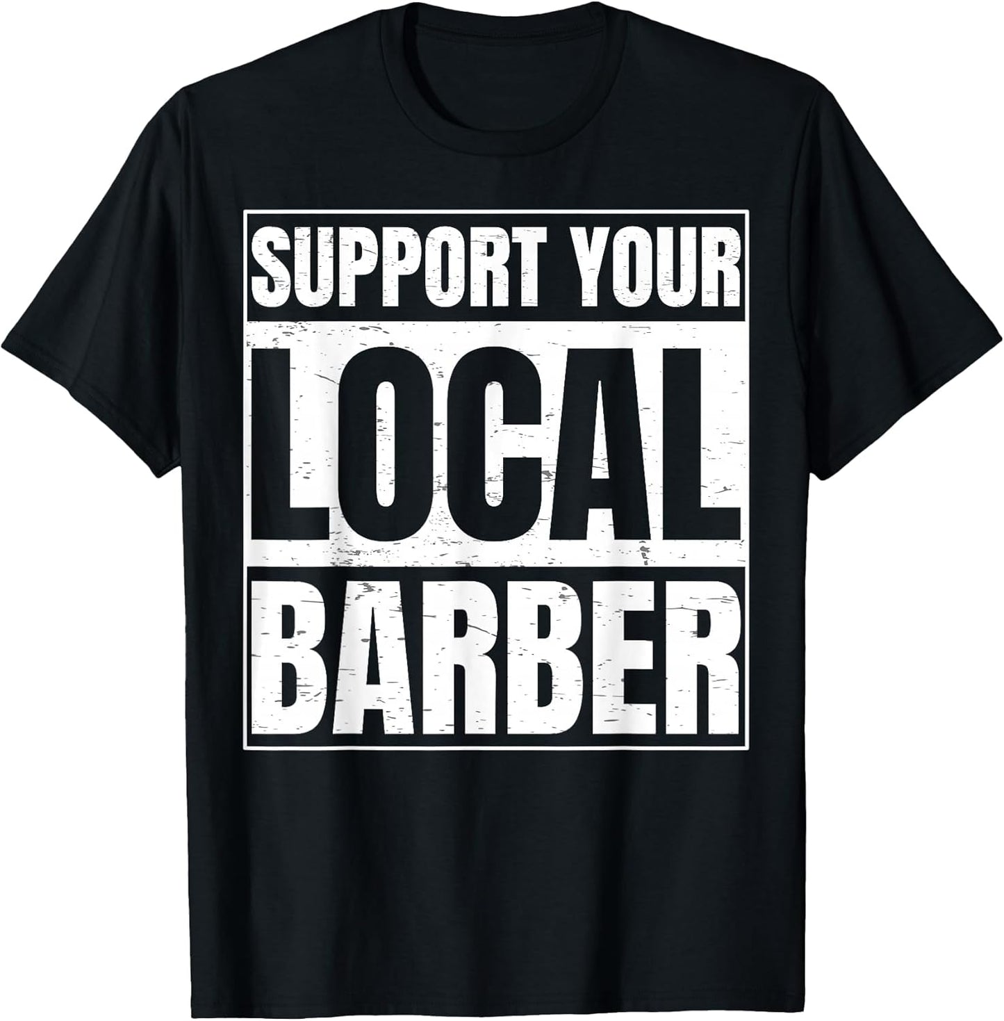 Support Your Local Barber Gift