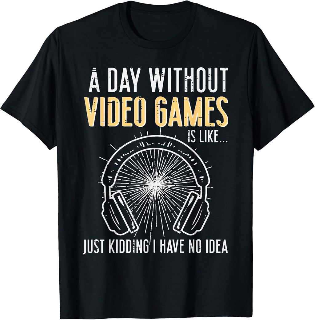 Gamer Day Without Video Games Gaming Boys Kid Men Teen Youth T-Shirt