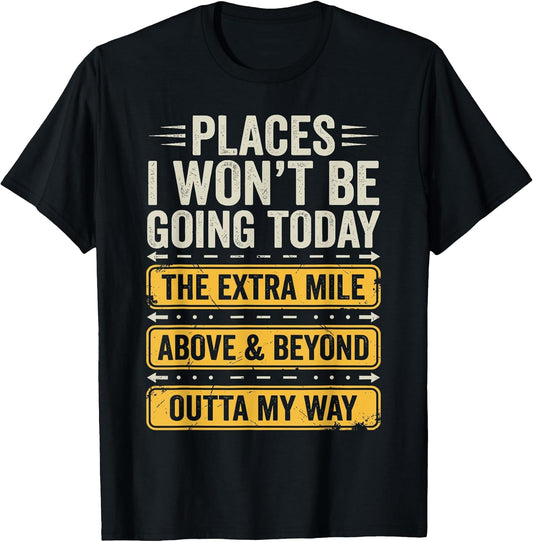 Funny Humor Quotes Design Graphic Tees