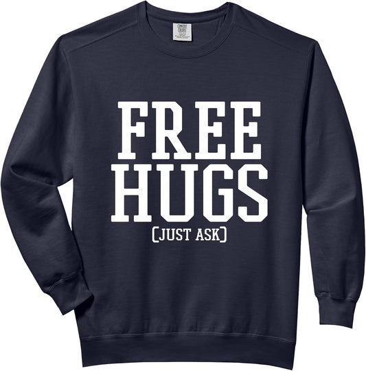 Free Hugs Just Ask Friendly Kind Funny Extrovert