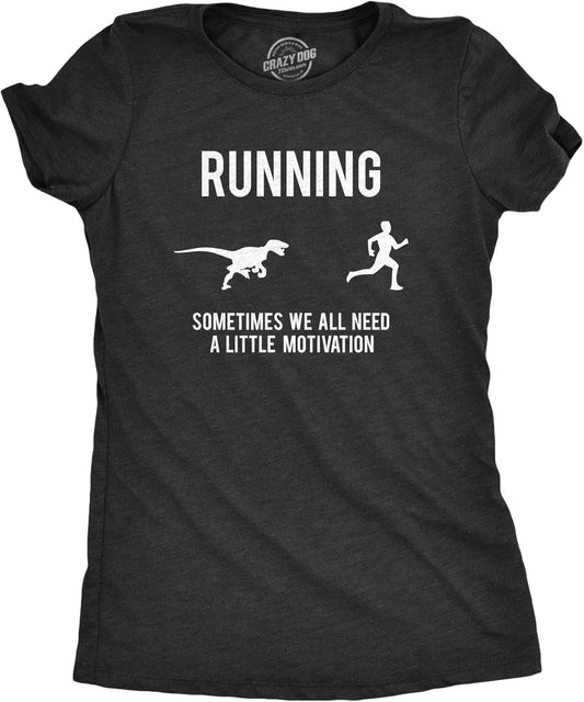 Womens Running Motivation T Shirt Funny Running T Shirts Sarcasm Humor Run Novelty Tees