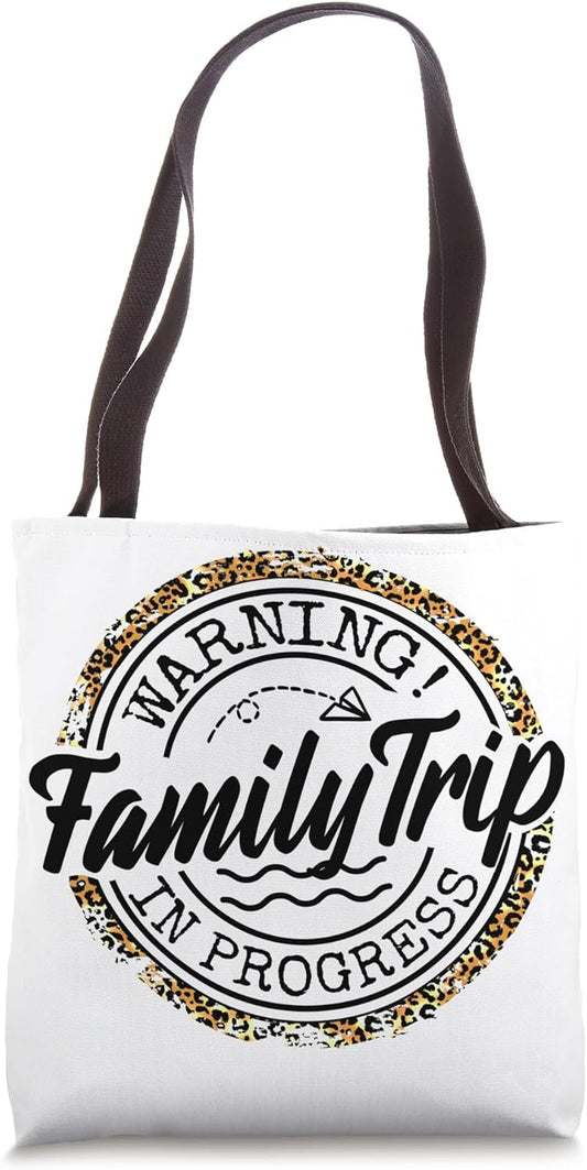 Warning Family Trip In Progress 2026 Vacation